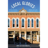 Local Glories: Opera Houses on Main Street, Where Art and Community Meet