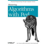 Mastering Algorithms with Perl