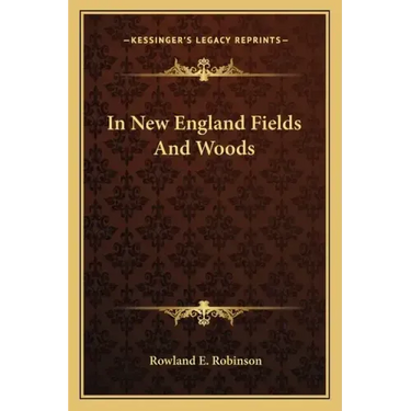In New England Fields and Woods