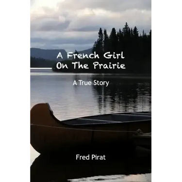 A French Girl On The Prairie: Montana 1910. At only 12 years old, Marie Delos leaves Paris for Montana.
