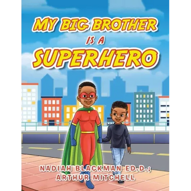 My Big Brother Is a Superhero