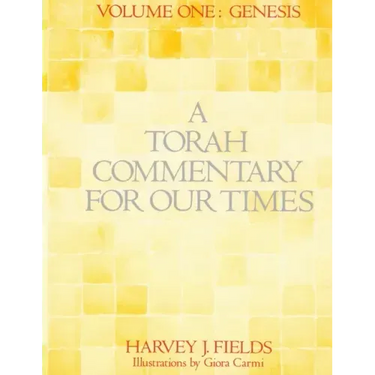 Torah Commentary for Our Times: Volume 1: Genesis