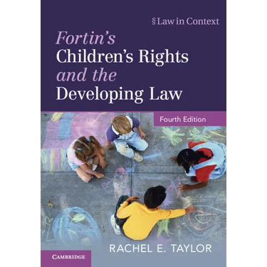Fortin's Children's Rights and the Developing Law