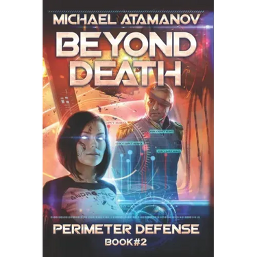 Beyond Death (Perimeter Defense Book #2)