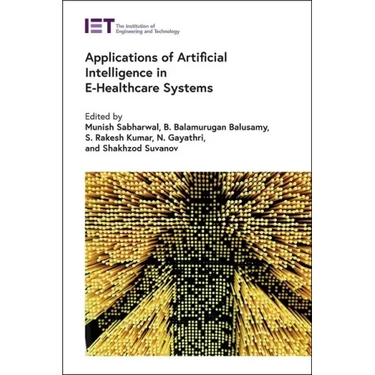 Applications of Artificial Intelligence in E-Healthcare Systems