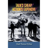 Talk's Cheap, Action's Expensive - The Films of Robert L. Lippert