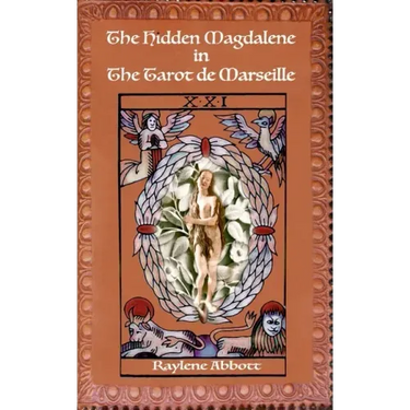 The Hidden Magdalene in The Tarot de Marseille