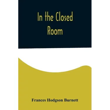 In the Closed Room