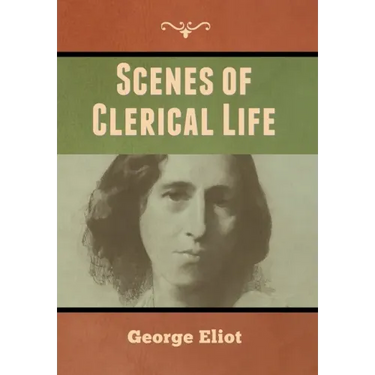 Scenes of Clerical Life