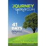 A Journey to Generosity: 41 Days to a Generous Life