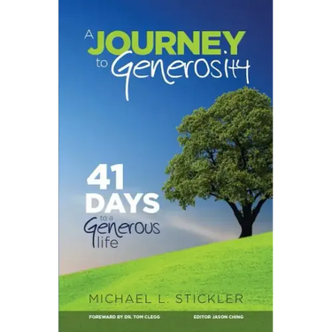 A Journey to Generosity: 41 Days to a Generous Life