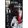 Biting Silence