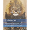 Unleashed: Living a Fully Integrated Life