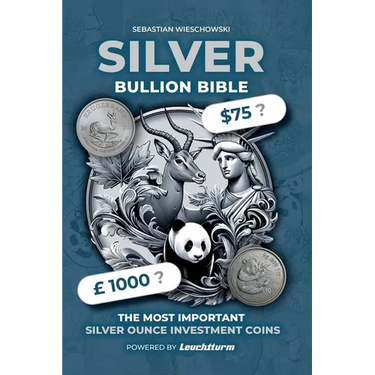 Silver Bullion Bible: The Most Important Silver Ounce Investment Coins