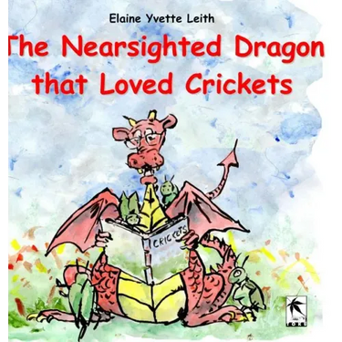 The Nearsighted Dragon That Loved Crickets