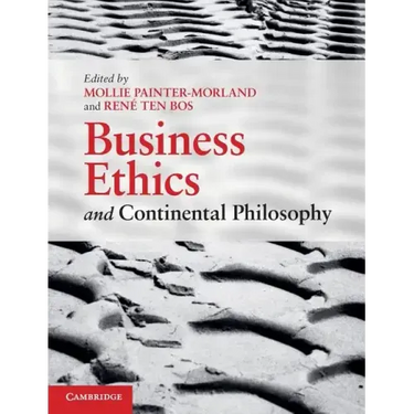 Business Ethics and Continental Philosophy