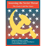 Assessing the Soviet Threat: The Early Cold War Years