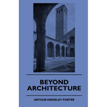Beyond Architecture