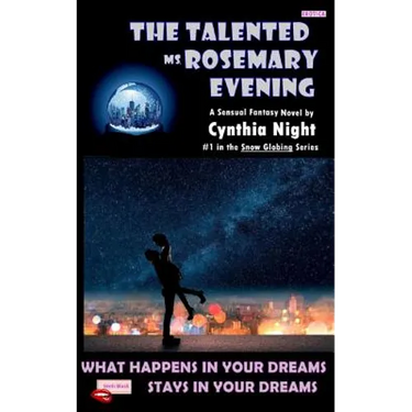 The Talented Ms Rosemary Evening: What Happens in Your Dreams - Stays in Your Dreams