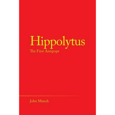 Hippolytus: The First Antipope