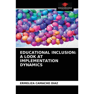 Educational Inclusion: A Look at Implementation Dynamics