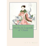 Myths & Legends of China
