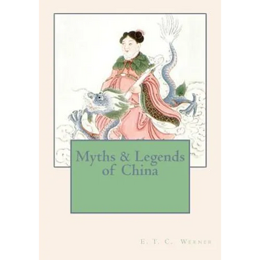 Myths & Legends of China
