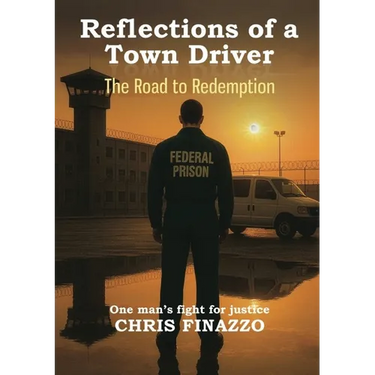 Reflections Of A Town Driver: The Road To Redemption