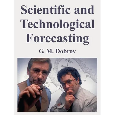 Scientific and Technological Forecasting