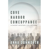 Cove Harbor Comeuppance: A Short Mystery Collection