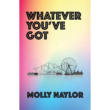 Whatever You've Got