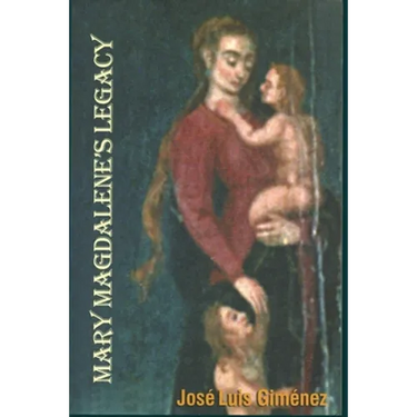 Mary Magdalene's Legacy
