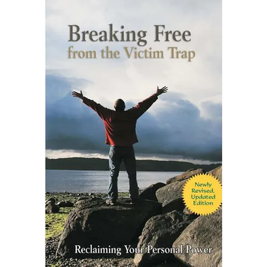 Breaking Free from the Victim Trap: Reclaiming Your Personal Power
