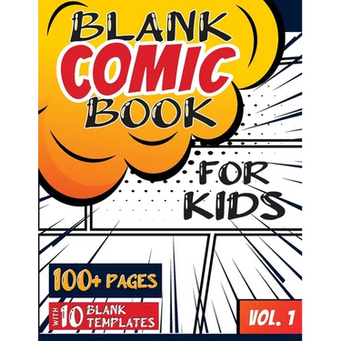 Blank Comic Book for Kids (Ages 4-8, 8-12): (Over 100 Pages) Draw Your Own Comics with a Variety of Blank Templates!