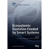 Ecosystemic Evolution Feeded by Smart Systems