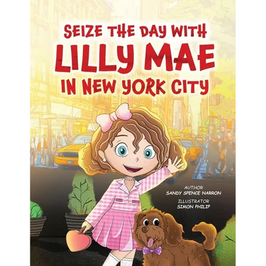 Seize the Day with Lilly Mae in New York City
