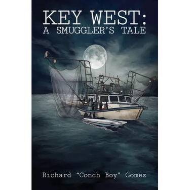 Key West: A Smuggler's Tale