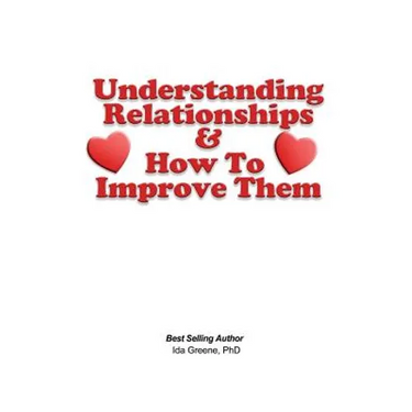 Understanding Relationships and How to Improve them