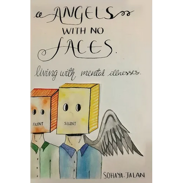 Angels With No Faces: Living With Mental Illnesses
