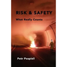 Risk & Safety: What Really Counts
