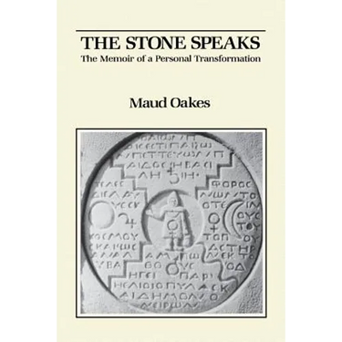 The Stone Speaks: The Memoir of a Personal Transformation