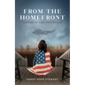 From the Homefront: Memoirs of a Military Spouse