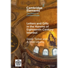 Letters and Gifts in the Harems of Eighteenth-Century Istanbul