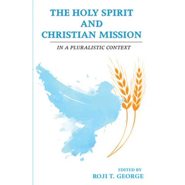 The Holy Spirit and Christian Mission