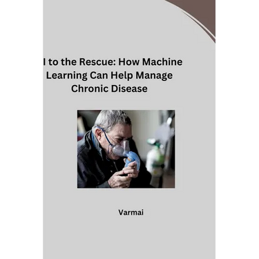 AI to the Rescue: How Machine Learning Can Help Manage Chronic Disease