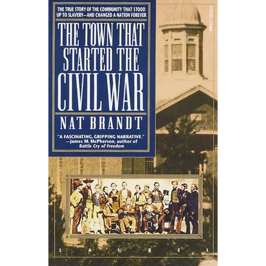 The Town That Started the Civil War