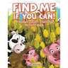 Find Me If You Can! A Hidden Object Challenge Activity Book