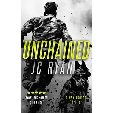 Unchained: A Rex Dalton Thriller