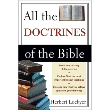 The All the Doctrines of the Bible (Revised)