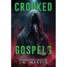 Crooked Gospels: Short Stories of Horror and the Supernatural